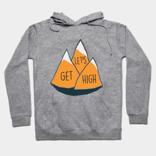 Let's get high Hoodie